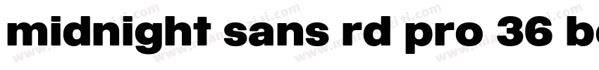 midnight sans rd pro 36 bold字体转换